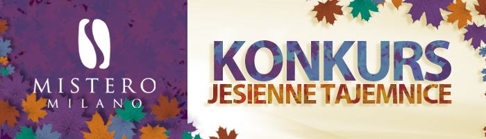 [Konkurs] Jesienne tajemnice Mistero Milano